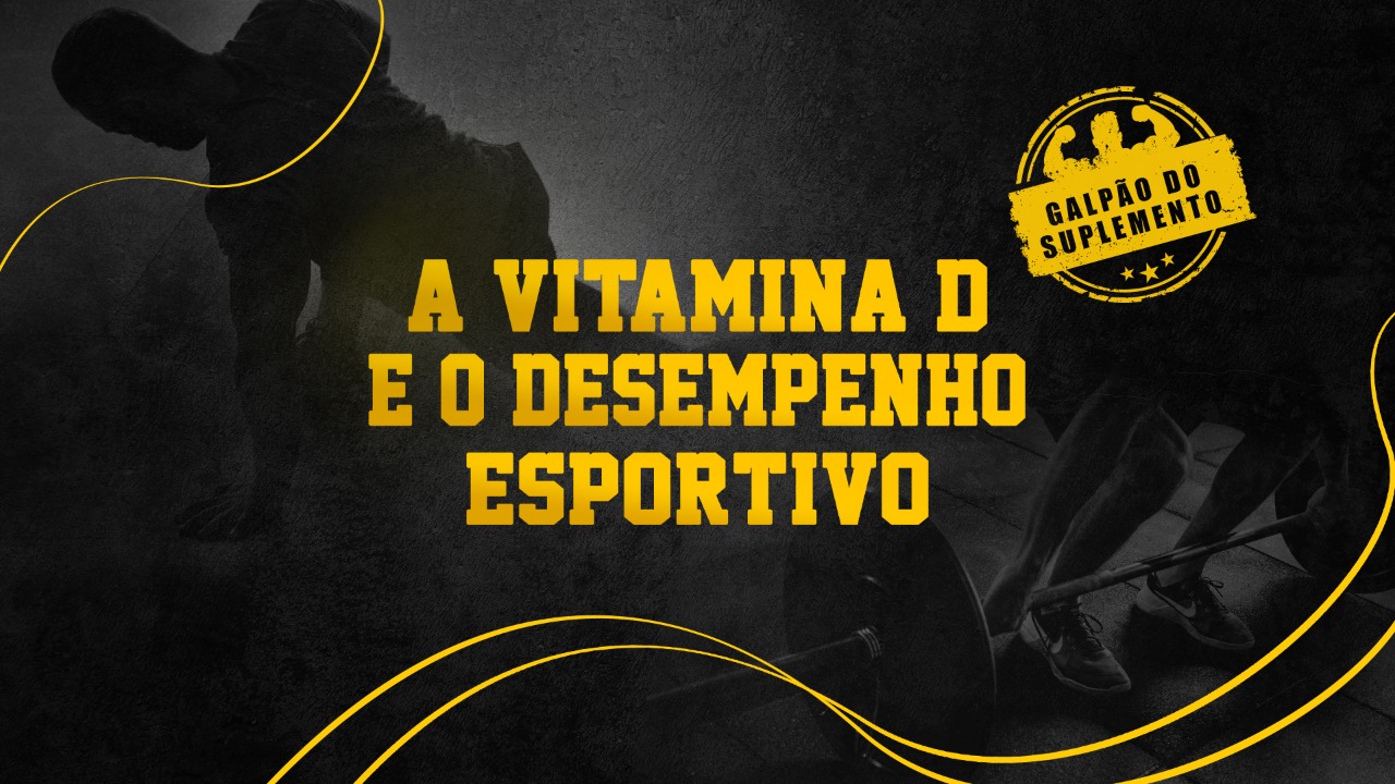 Vitamina D melhora o desempenho esportivo?